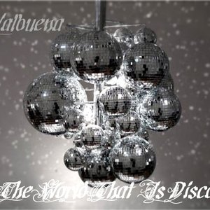 “The World That Is Disco”的封面