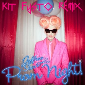 Prom Night (Kit Fysto Remix)