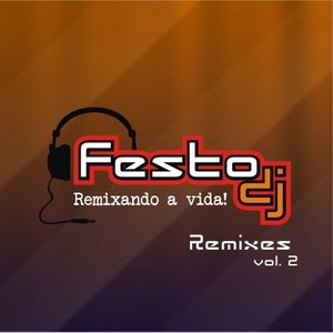 “€Festo DJ Remixes Vol. 2”的封面