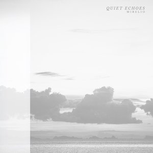 Quiet Echoes