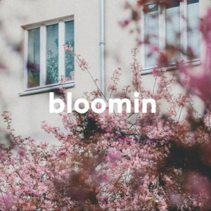 Bloomin' - Single