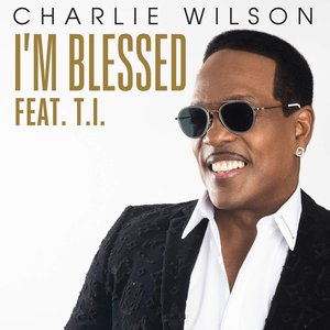 I'm Blessed (feat. T.I.) - Single