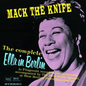 Bild für 'The Complete Ella In Berlin: Mack The Knife'