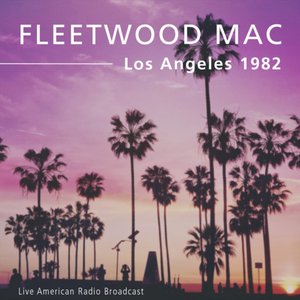 Los Angeles 1982 - Live American Radio Broadcast (Live)