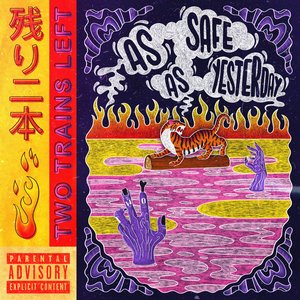 As Safe As Yesterday EP
