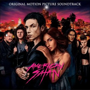 American Satan (Original Motion Picture Soundtrack) [Explicit]