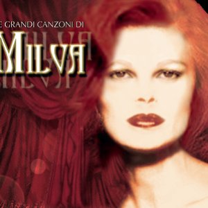 Image for 'Le Grandi Canzoni Di Milva'