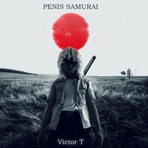 Penis Samurai (feat. Lil Cockroach & Lil Brain) - Single