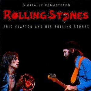 Eric Clapton And His Rolling Stones