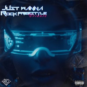 Just Wanna Rock (Freestyle)