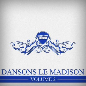 Dansons le Madison, vol. 2