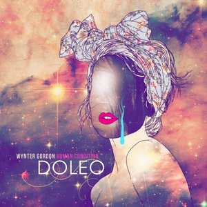 Human Condition: Doleo