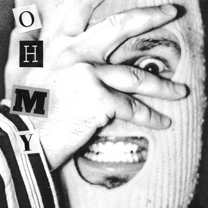 Oh My - Single