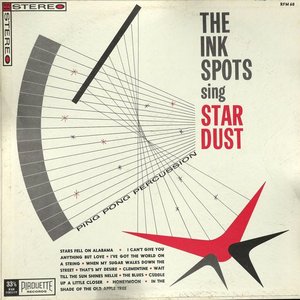 Ping Pong Percussion, The Ink Spots Sing Star Dust