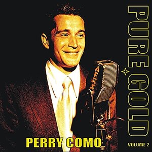 Pure Gold - Perry Como, Vol. 2