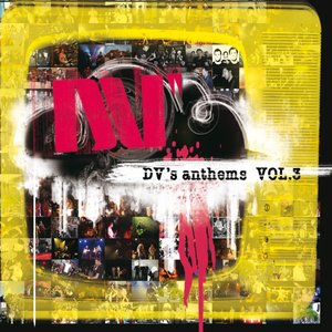 Dv's Anthems, Vol. 3