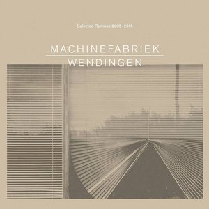 Wendingen (Selected Remixes 2005-2015)
