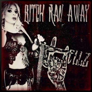 Bitch Ran Away - Single
