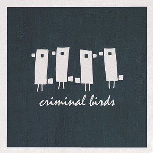 Criminal Birds