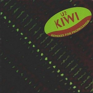 Kiwi: Remixes for Propaganda