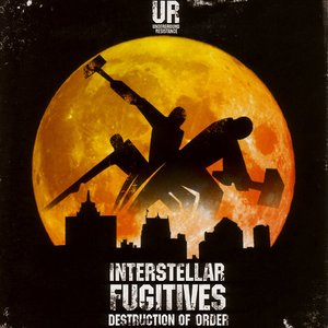 Interstellar Fugitives 2 - Destruction of Order