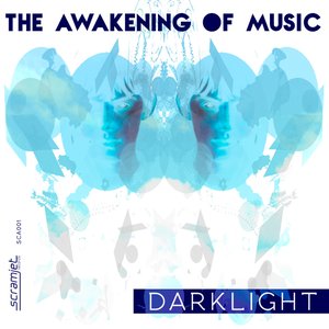 The Awakening of Music