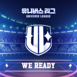 UNIVERSE LEAGUE-We ready