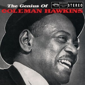 The Genius Of Coleman Hawkins