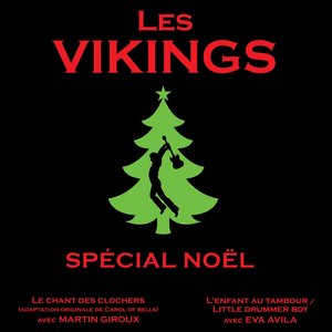Les Vikings Spécial Noël (feat. Martin Giroux, Eva Avila)