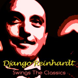 Django Reinhardt Swings The Classics