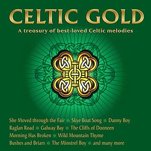 Celtic Gold - A treasury of best-loved Celtic melodies