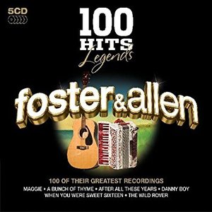 100 Hits Legends - Foster & Allen [Clean]