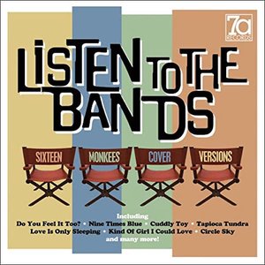 Listen to the Bands - 25 Monkees Cover Versions