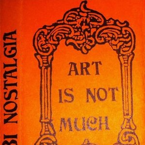 Art is Not Much