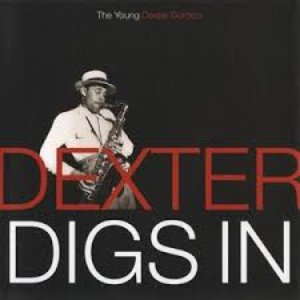 “Dexter Digs In: The Ultimate Dexter Gordon”的封面