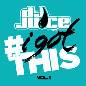 #IGotThis Vol. 1