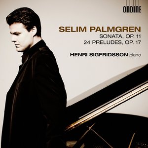 Palmgren: Piano Sonata in D minor, Op. 11