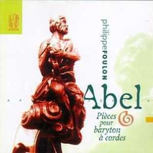 Abel: Pièces pour Baryton à Cordes