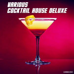 Cocktail House Deluxe