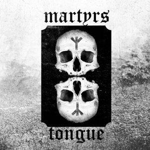 Martyr's Tongue