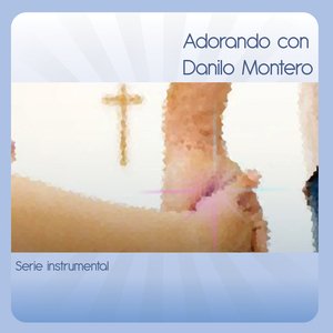 “Adorando Con Danilo Montero”的封面