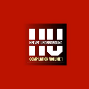 Helvet Underground Compilation Vol.1