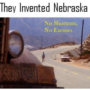 Image for 'They Invented Nebraska'
