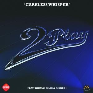 Careless Whisper