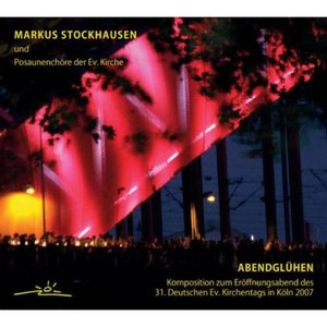 Markus Stockhausen: Abendglühen