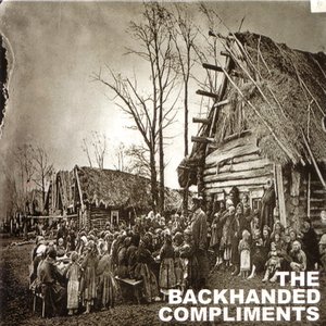 The Backhanded Compliments EP