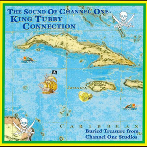 The Sound of Channel One: King Tubby Connection cover