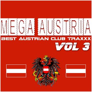 Mega Austria, Vol. 3 (Best Austrian Club Traxxx)