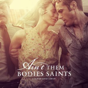 Ain't Them Bodies Saints (Original Motion Picture Soundtrack)