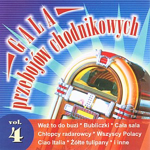 Gala przebojów chodnikowych Vol.4